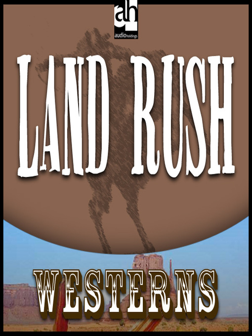 Title details for Land Rush by Ernest Haycox - Wait list